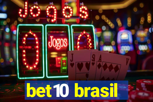 bet10 brasil